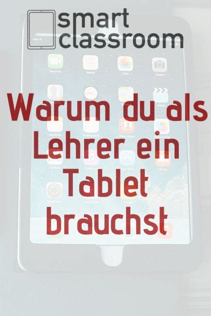 4 Vorteile eines Tablets für dich als Lehrkraft | Lehrer ...