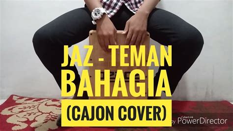 Now we recommend you to download first result jaz teman bahagia video clip mp3. Jaz - Teman Bahagia (Cajon Cover) - YouTube