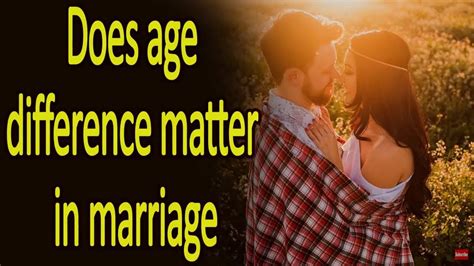 One of the issues with an older woman is the odds of. Does age difference matter in marriage - YouTube