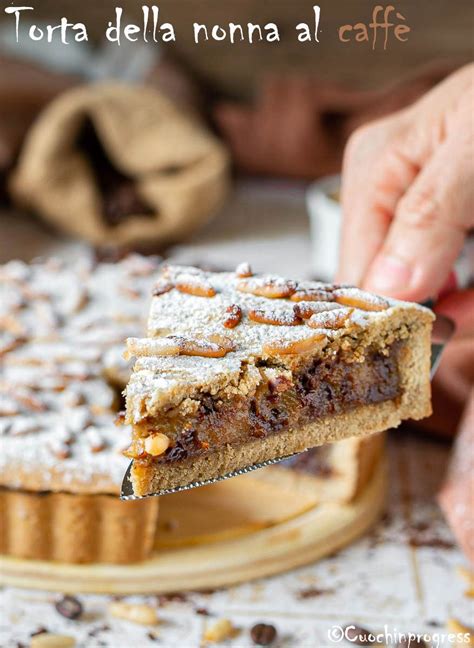 Torta al caffè ricette della nonna. torta della nonna al caffè | Dolci, Ricette dolci, Ricette