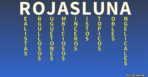 Uso idiomas en los que se usa rojas. Significado del apellido rojas luna - Significados de los ...