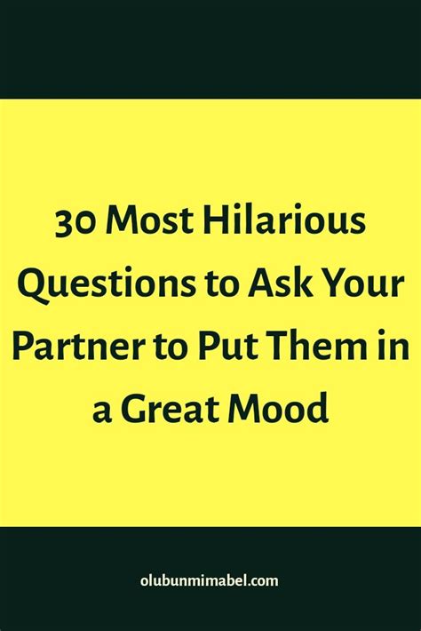 How to make a guy laugh over text? 30 Hilarious Questions to Ask Your Partner to Instantly ...