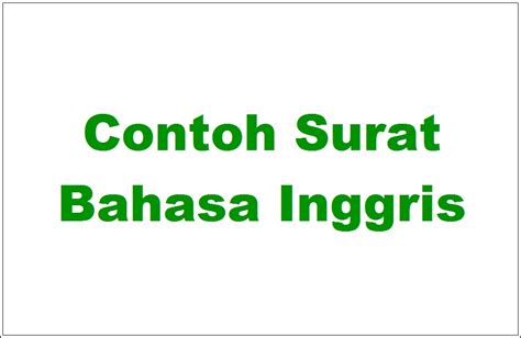 Kumpulan 5 contoh referensi surat bahasa sunda untuk guru di sekolah yang baik dan benar dengan ragam bahasa yang sopan dan baik. Contoh Surat Bahasa Inggris Untuk Guru - Mosaicone