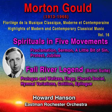 Peu importe ce que l'on peut considérer, à chacun sa. Album Morton Gould - Florilège de la Musique Classique Classique Moderne et Contemporaine ...