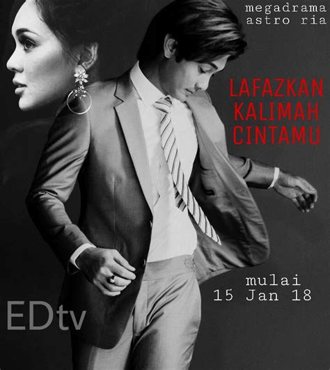 Teaser episod 20 lafazkan kalimah cintamu (2). edtv: (Megadrama Astro Ria) Tarikh siaran drama Lafazkan ...