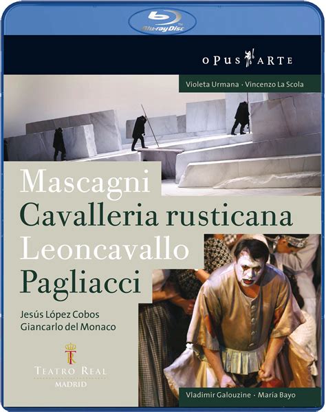 1 act first perf ormance. Mascagni: Cavalleria Rusticana; Pagliacci - BluRay - Opus3a