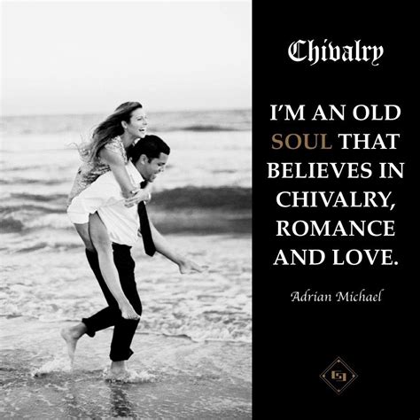 Romantic love quotes to share with your partner. Chivalry www.gentlemans-essentials.com | Gentleman quotes ...