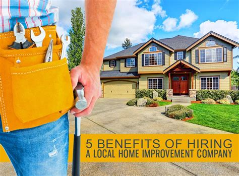 List of best home improvement company names ideas. 5 Benefits of Hiring a Local Home Improvement Company