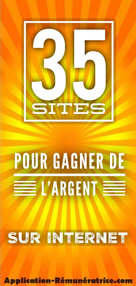 On ne parle pas non plus de simplement travailler à distance pour il existe donc bien plusieurs moyens pour gagner de l'argent sur internet, de manière légale, légitime et efficace. 35 sites pour gagner de l'argent sur internet gratuitement ...