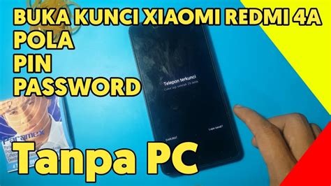 Check spelling or type a new query. Cara Buka Kunci Pola Redmi 4a Yang Terkunci Tanpa PC - YouTube