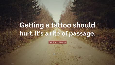 Jenna jameson tells moms not to judge themselves based on unrealistic expectations of motherhood. Jenna Jameson Quote: "Getting a tattoo should hurt. It's a ...