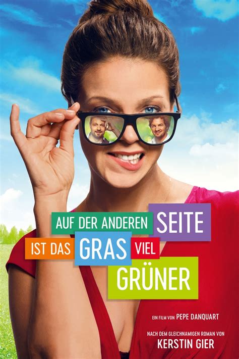 Auf der anderen seite ist das gras viel grüner ist eine romantische filmkomödie von pepe danquart, die am 13. Auf der anderen Seite ist das Gras viel Grüner (2017 ...