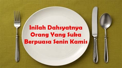 Ada banyak cara yang bisa anda lakukan untuk mendekatkan jodoh. Hikmah Puasa Senin Kamis