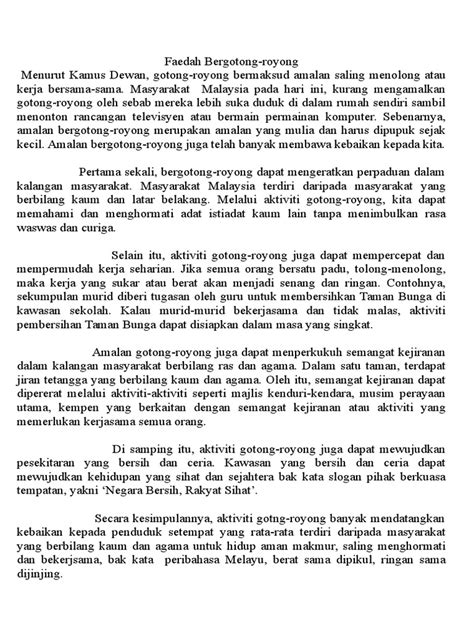 Namun, dalam meniti arus kemodenan hari ini, amalan gotong. Karangan Kebaikan Aktiviti Gotong Royong Di Sekolah