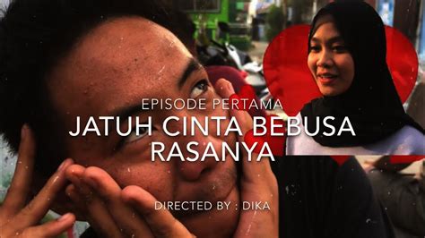 Fatamorgana cinta (ost cinta fatamorgana) asfan shah composer : JATUH CINTA BEBUSA RASANYA episode pertama - YouTube