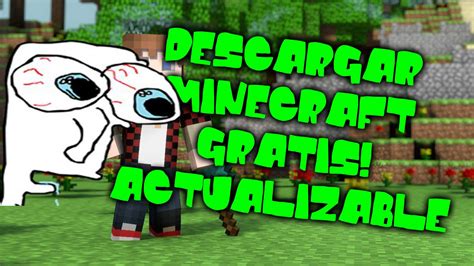 Apr 09, 2019 · minecraft es el juego independiente más exitoso de los últimos años. DESCARGAR MINECRAFT ACTUALIZABLE 2015 - GRATIS! - YouTube