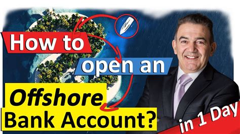 How to get an offshore bank account and why you need one. How to Open an Offshore Bank Account in 1 Day - YouTube