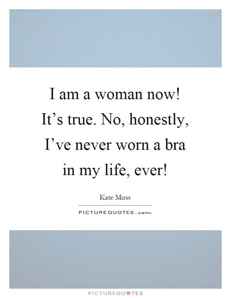 Top suggestions for bra quotes. Bra Quotes | Bra Sayings | Bra Picture Quotes