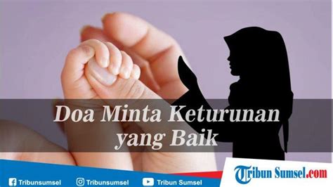 Doa memohon keturunan yang baik. Doa Meminta Keturunan yang Baik dan Doa Agar Cepat Hamil ...