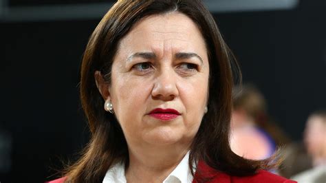 Annastacia is the premier of queensland since the year 2015. One new Qld case as NSW rejects border move | Warwick ...