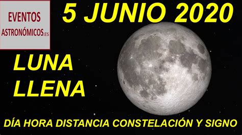 El horóscopo de aries de hoy: 5 JUNIO 2020 LUNA LLENA DÍA HORA DISTANCIA CONSTELACIÓN Y ...