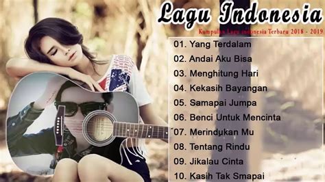 Now we recommend you to download first result lagu dangdut terpopuler penyemangat kerja lagu dangdut terbaru 2019 paling enak mp3. Top Lagu Pop Indonesia Terbaru 2019 Hits Pilihan Terbaik ...