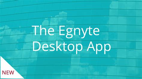 Egnyte connect desktop app accelerate productivity with universal access to all your content. Egnyte Desktop App