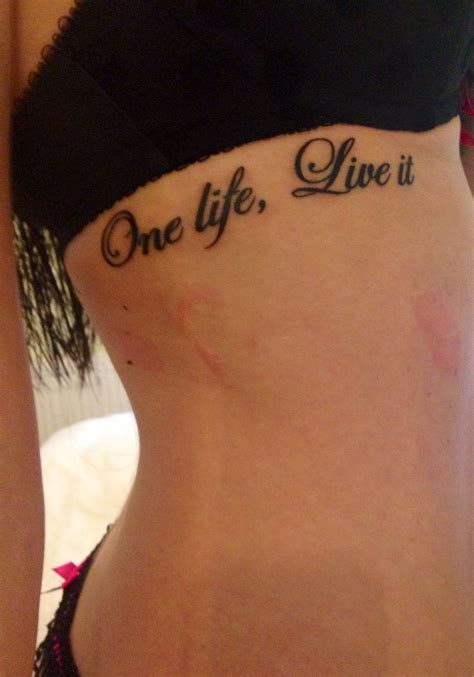 Maybe you would like to learn more about one of these? One life, Live it | Tattoo inspiration | Pinterest | Tattoo, Tatting and Tatoos