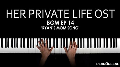 그녀의 사생활 ost / her private life ost artist: Her Private Life OST - BGM Ep.14 'Ryan's Mom Song' Piano ...