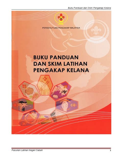 Pengurusan buku log pandu puteri by syahirahsamsury. BUKU PANDUAN DAN SKIM LATIHAN PENGAKAP KELANA PDF