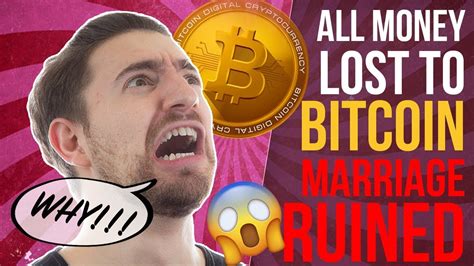 Price has found support at the $3,600 area, though, and a pullback is taking place. "Lost All My Money To Bitcoin! MARRIAGE RUINED" - YouTube