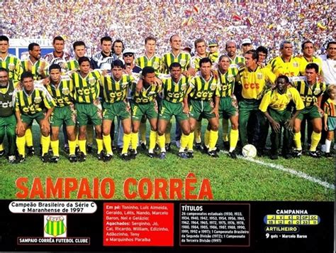 The club's colors are yellow, green and red. Museu Virtual do Futebol: Sampaio Corrêa