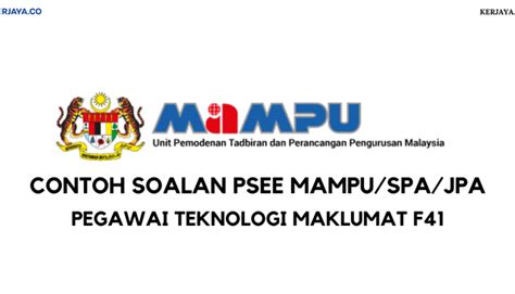 Anda berminat bekerja sebagai kakitangan awam sebagai pegawai teknologi makanan gred c41? _Soalan Pegawai Teknologi Maklumat F41 MAMPU • Kerja ...