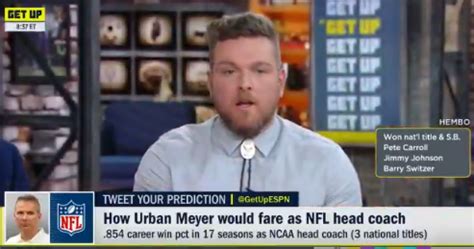 Its really hard to perfect one aspect of your kicking game when youre spending some of your time kicking with a holder. Pat McAfee slams Urban Meyer's NFL buzz