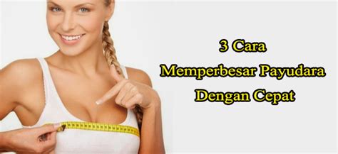 See more of cara besarkan payudara on facebook. CARA MEMBESARKAN PAYUDARA ALAMI DENGAN TANGAN DAN ALAT ...