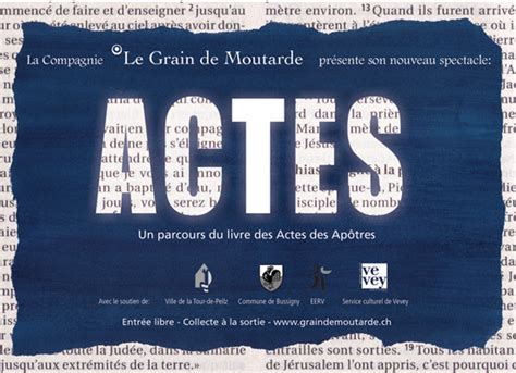 Dans le nouveau testament de la bible. Actes, un parcours du livre des Actes des Apôtres - Compagnie Grain de Moutarde