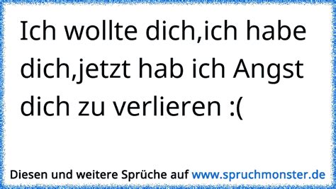 Hier zeige ich dir 8 methoden, mit denen du deine ängste für immer loswerden kannst. Lieben Angst Dich Zu Verlieren Sprüche