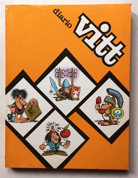 A vitt é uma empresa gerenciada por mulher desde novembro de 2009. DIARIO VITT 1970/71 Ed AVE Testi Volpi Disegni Jacovitti ...