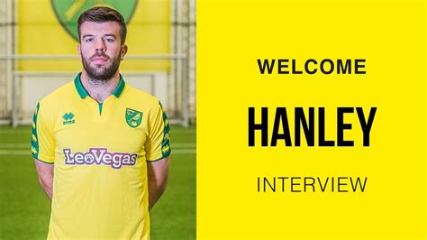 Current season & career stats available, including appearances, goals & transfer fees. Grant Hanley Joins Norwich City - YouTube