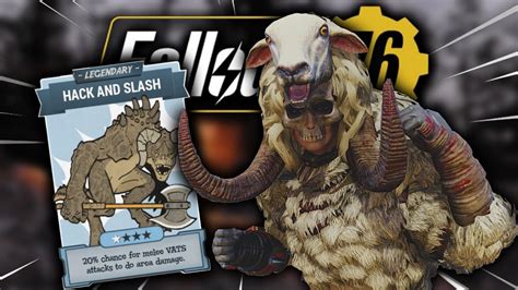 Maybe you would like to learn more about one of these? Fallout 76 - The Legendary Perk Card: Hack And Slash ...