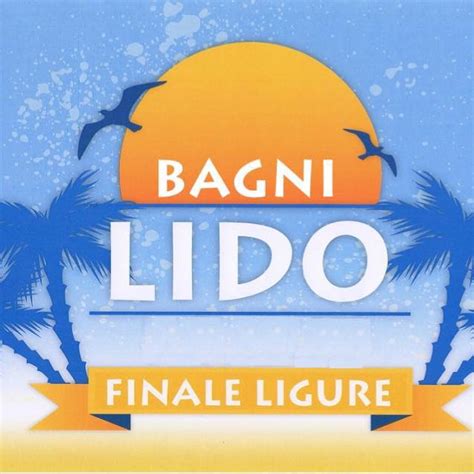 Bagni vittorio veneto è un locale che si trova a finale ligure, in via lungomare italia numero. Home - Bagni Lido Finale Ligure - Bagni Finale Ligure ...