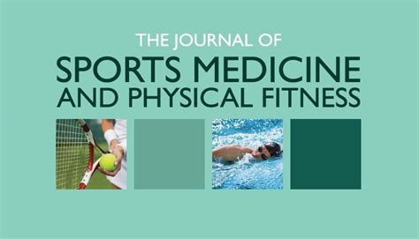 The Journal of Sports Medicine and Physical Fitness - Home ...