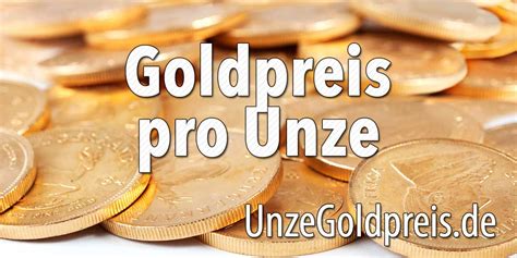 Auf goldpreis in gramm erhalten sie aktuelle informationen zum neusten stand des goldpreis. Goldpreis pro Unze ★ UNZE GOLDPREIS
