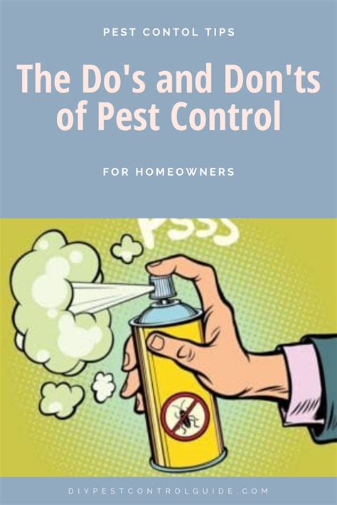 A coordinated bed bug control effort using a pest control company is generally needed in such situations. Pest Control Do's And Don'ts For Homeowners in 2020 | Diy pest control, Pest control, Pest ...