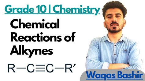 It is a hydrocarbon and the simplest alkyne. Chemical Reactions of Alkynes | Hydrocarbons | 10th ...