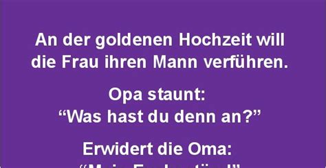 Überzeugen sie sich selbst und werfen sie einen kurzen blick auf unsere vielen gesammelten goldhochzeitswünsche, die der perfekte input für ihre persönliche. An der goldenen Hochzeit... | Lustige Bilder, Sprüche ...