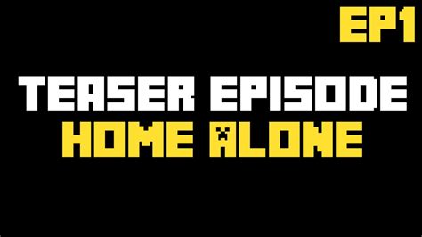 Hwb has joined forces with minecraft: HWB&J Short: Home Alone (Minecraft Machinima) - YouTube