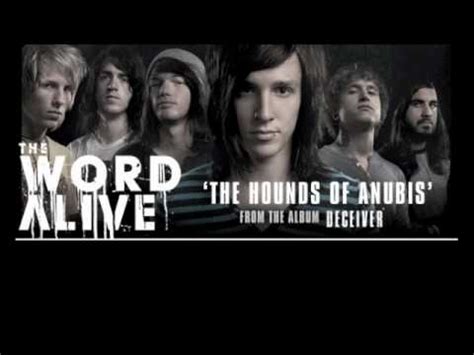 The single premiered on the official revolver website being met with positive reception prior to deceiver's release. The Word Alive - "The Hounds Of Anubis" (w/ Lyrics) - YouTube