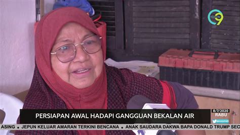 Tujuh wilayah berkenaan ialah kuala lumpur, petaling, klang/shah alam, kuala selangor, hulu selangor, gombak dan kuala. Persiapan Awal Hadapi Gangguan Bekalan Air - YouTube