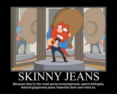 Excuse my old man cynicism but. Semaj's Blog your Blog: Skinny Jeans Rant...again